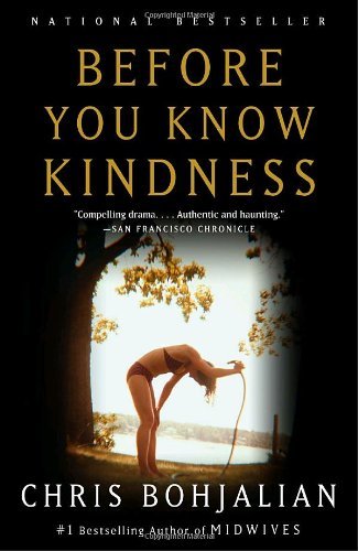 Before You Know Kindness by Chris Bohjalian (2005-08-09)