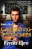 Calculating Interactions (Hounds of Hell Book 6)