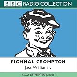 Just William: Volume 2 (BBC Radio Collection) by Richmal Crompton, Martin Jarvis