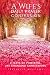 A Wife's Daily Prayer Confession: 31 Days of Powerful Life Changing Confessions by Mrs Treshelle Williams