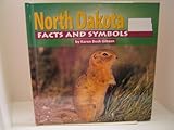 Front cover for the book North Dakota Facts and Symbols (The States and Their Symbols) by Karen Bush Gibson