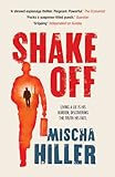 Front cover for the book Shake Off by Mischa Hiller