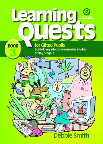 Learning Quests for Gifted Students: Senior Bk 3