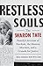 Restless Souls: The Sharon Tate Family's Account of Stardom, the Manson Murders, and a Crusade for Justice