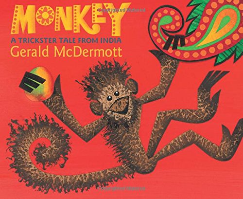 Monkey: A Trickster Tale from India