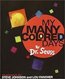 Hardcover My Many Colored Days by Dr. Seuss (1996-08-20) Book