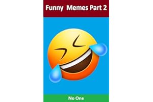 Funny Mémés Part 2 (Memes and More)