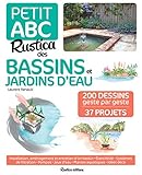 Petit abc Rustica des bassins et jardins d'eau (LES PETITS ABC) (French Edition) by 