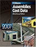 2007 Assemblies Cost Data (2007 Means Assemblies Cost Data)