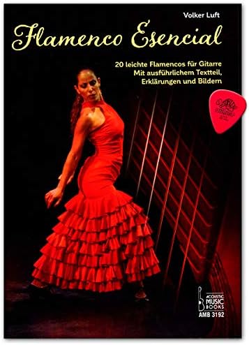 Flamenco Esencial - 20 light flamenco for acoustic guitar with detailed text part, explanations and images. Sheet music and tabulatures, Plek - 9783869473925