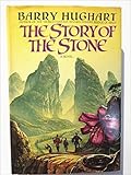 The Story of the Stone by Barry Hughart