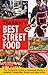 Thailand's Best Street Food: The Complete Guide to Streetside Dining in Bangkok, Chiang Mai, Phuket and Other Areas by Chawadee Nualkhair