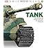 Tank: The Definitive Visual History of Armored Vehicles