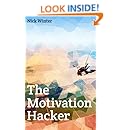 The Motivation Hacker