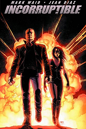 Incorruptible Vol. 1 (1)