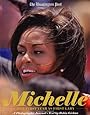 Michelle: Her First Year as First Lady