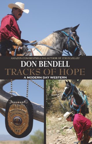 Tracks of Hope: A Modern Day Western
