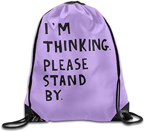 ZARRHOUSE Sack Bag I'm Thinking Please Stand By School Beam Mouth Backpack Men's Women's Print Shoulder Drawstring Bag Backpack String Bags School Rucksack Gym Handbag 16.9"x14.2"