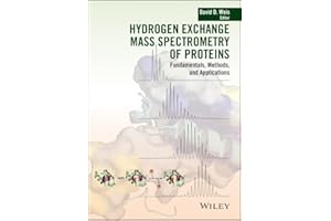 Hydrogen Exchange Mass Spectrometry of Proteins: Fundamentals, Methods, and Applications