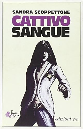 Sandra Scoppettone - Cattivo sangue (2006)
