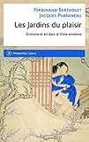 Les Jardins du plaisir. Erotisme et art dans la Chine ancienne (Fugues) (French Edition) by 