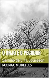 Livro O Anjo e o Pecador: Sermão de C. H. Spurgeon
