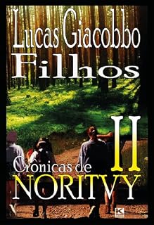Livro Crônicas de Noritvy - Livro II: Filhos (Trilogia Noritvy)