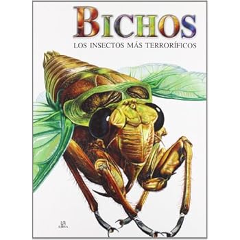 Bichos: Los Insectos más Terroríficos (Criaturas Terroríficas)