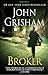 The Broker: A Novel