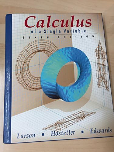 Calculus of a Single Variable: Larson, Ron, Edwards, Bruce