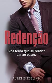 Livro Redenção: Eles terão que se render um ao outro.