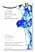 Jacquard iDye for Natural Fabrics .49 Oz - Brilliant Blue