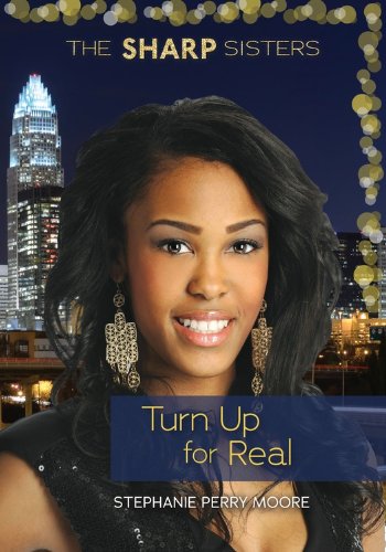 Turn Up for Real (The Sharp Sisters)