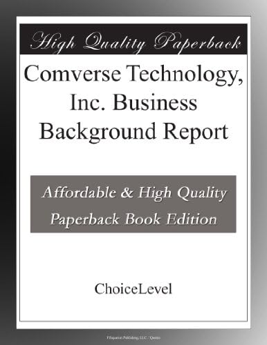 Comverse Technology, Inc. Business Background Report Paperback – June 12, 2009