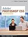 Adobe Photoshop CS5: Comprehensive (SAM 2010 Compatible Products)