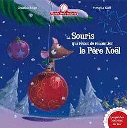 La  souris qui rêvait de rencontrer le Père Noël
