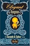 Elegant Hangman: 250 Scratch & Solve® Puzzles (Scratch & Solve® Series) by 