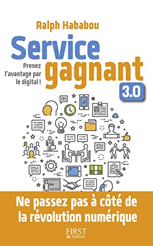 Service gagnant 3,0 (French Edition) by Ralph Hababou