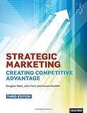 Strategic Marketing: Creating Competitive Advantage