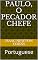 Livro Paulo, o pecador chefe: Portuguese