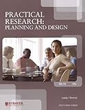 Practical Research: Planning and Design, Strayer University 2010 Custom Edition (2010 Custom Edition), Leedy Ormrod, 0558576931