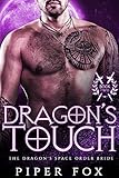 Dragon's Touch: A BBW and Dragon Shifter Alien