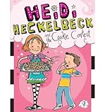 Heidi Heckelbeck and the Cookie Contest