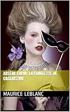 Image de Arsène Lupin: LA COMTESSE DE CAGLIOSTRO (French Edition)