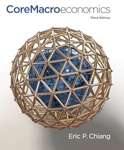 Coremacroeconomics By Chiang Eric 1429278498