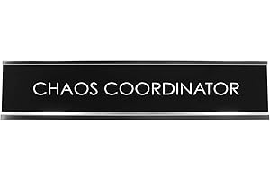 Signs ByLITA CHAOS COORDINATOR Novelty Desk Sign