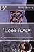 Look Away: an alternate history of the Civil War