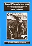 Bronte Transformations: The Cultural Dissemination of Jane Eyre and Wuthering Heights (Studies in Li by 