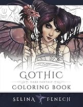 Gothic - Dark Fantasy Coloring Book (Fantasy Art Coloring by Selina) (Volume 6) Gothic - Dark Fantasy Coloring Book (Fantasy Art Coloring by Selina) (Volume 6)