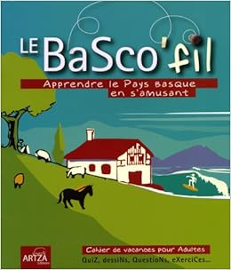 Amazon Fr Basco Fil Apprendre Le Pays Basque En S Amusant Collectif Livres